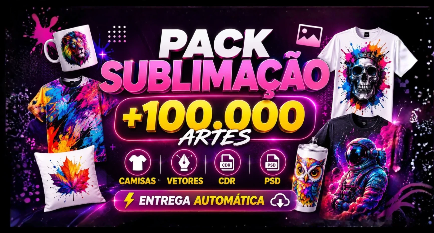 PACK SUBLIMAÇÃO +100.000 PARA CAMISAS, VETORES, CDR E PSD - ENTREGA AUTOMÁTICA